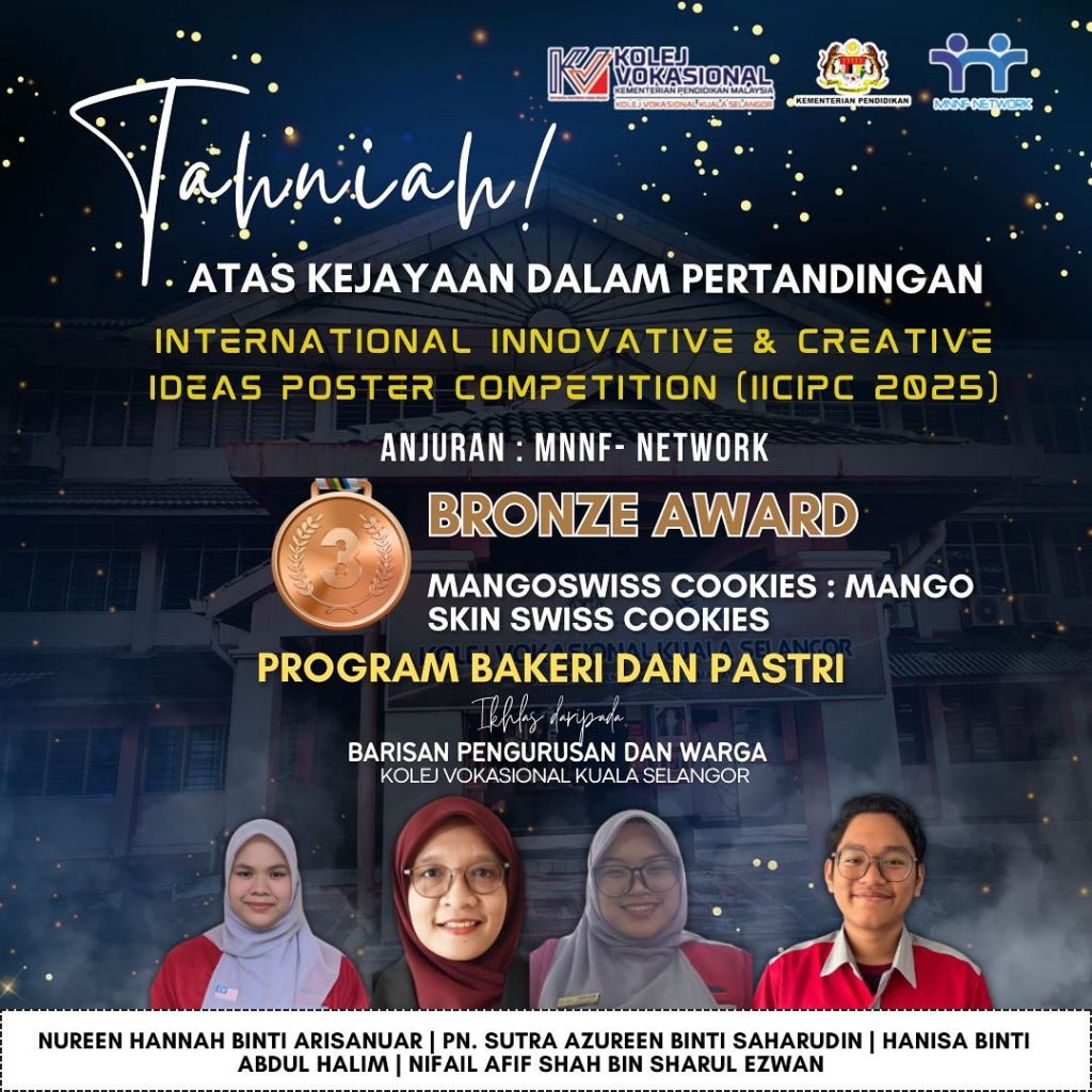 Kolej Vokasional
Pertandingan: International Innovative & Creative Ideas Poster Competition (IICIPC 2025) 
Peringkat : Antarabangsa
Anjuran : MNNF Network
Kaedah penyertaan : Atas Talian

Kategori A1
- Web Of Chaos - GOLD
- The Algebra Toolkit - SILVER

Kategori A2
- Hanyu Pinyin Learning Application - GOLD
- E-Photography (AIS) - GOLD
- Sissagummy - GOLD

Kategori B2
- ACCURA - GOLD
- MangoSwiss Cookies - BRONZE

Pencapaian :
🥇Gold Medal - 5
🥈Silver Medal - 1
🥉Bronze Medal - 1llllllllllllll