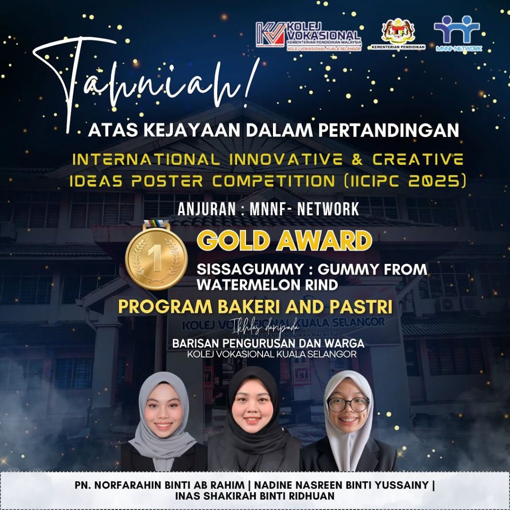 Kolej Vokasional
Pertandingan: International Innovative & Creative Ideas Poster Competition (IICIPC 2025) 
Peringkat : Antarabangsa
Anjuran : MNNF Network
Kaedah penyertaan : Atas Talian

Kategori A1
- Web Of Chaos - GOLD
- The Algebra Toolkit - SILVER

Kategori A2
- Hanyu Pinyin Learning Application - GOLD
- E-Photography (AIS) - GOLD
- Sissagummy - GOLD

Kategori B2
- ACCURA - GOLD
- MangoSwiss Cookies - BRONZE

Pencapaian :
🥇Gold Medal - 5
🥈Silver Medal - 1
🥉Bronze Medal - 1